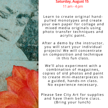 Photo Transfer, Collage & Monotype Workshop